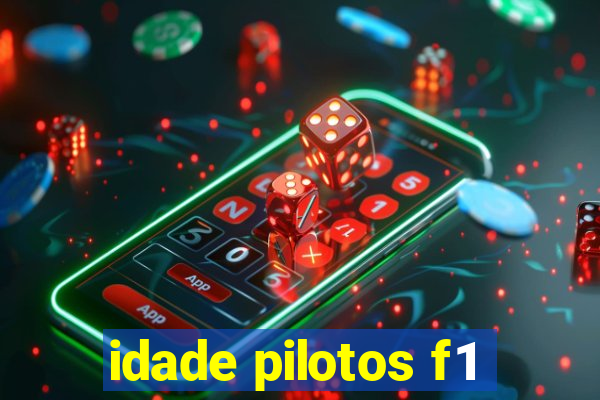 idade pilotos f1